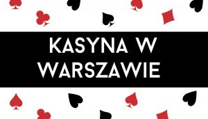 kasyna w Warszawie